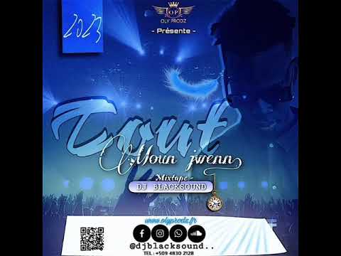 MIXTAPE 2023 TOUT MOUN JWENN by Dj Black-Sound