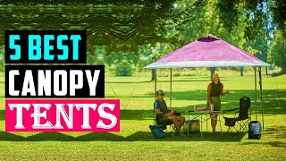 Top 5 Best Canopy Tents 2025 | Pop-up Canopy Tent!