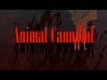 Animal Cannibal | PMV [Gore, blood warning]