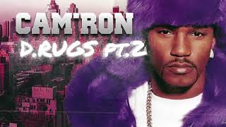 CAM&#39;RON - D&#39;rugs pt2