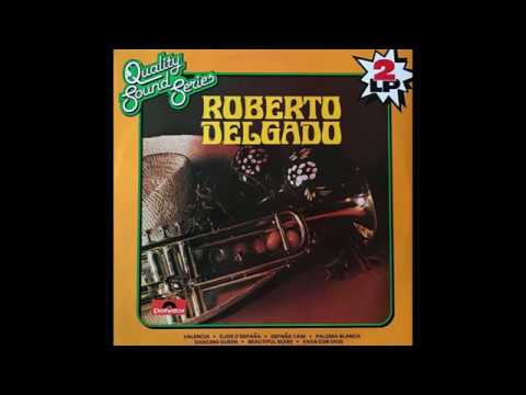 Roberto Delgado - Quality Sound Series.