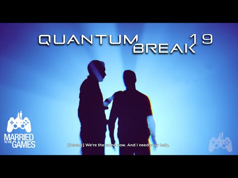 Quantum Break Walkthrough Gameplay Part 19 - Control/Surrender