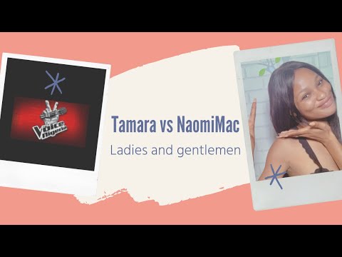 Thevoicenigeria Tamara vs Naomi Mac