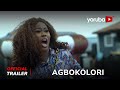 Agbokolori Yoruba Movie 2023 |  Official Trailer  | Now Showing On Yorubaplus
