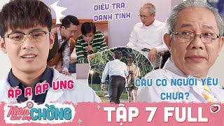 Kiếm Chồng Cho Mẹ Chồng | Tập 7 Full: Gin to&aacute;t mồ h&ocirc;i khi bị cả nh&agrave; Yeye l&ugrave;ng sục điều tra danh t&iacute;nh