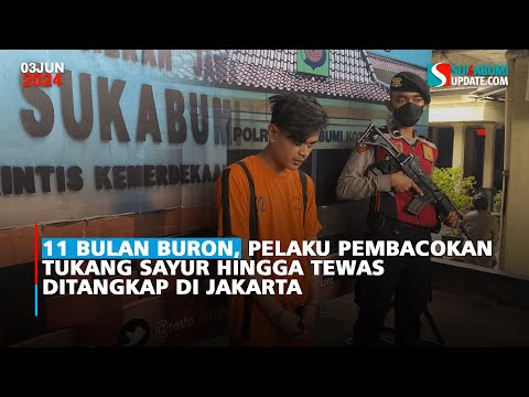 11 Bulan Buron, Pelaku Pembacokan Tukang Sayur Hingga Tewas Ditangkap di Jakarta
