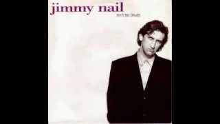 Jimmy Nail  -  Ain&#39;t No Doubt