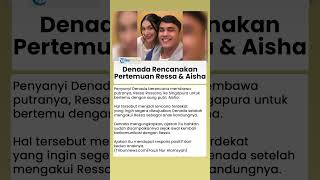 Respons Ressa Rossano dan Aisha saat Denada Rencanakan Pertemuan di Singapura