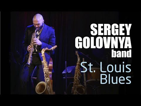 Sergey Golovnya Band - st. louis blues / Live / moscow / concert / #джазменяетжизни