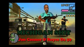 Jon Connor ft. Royce Da 59 - Michigan Shit [ Exclusive Track ]