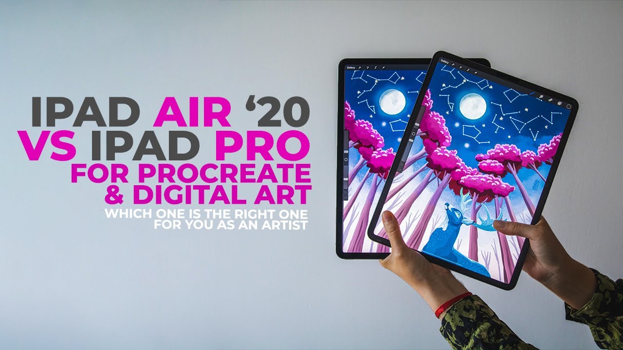 Apple iPad Air 2020 or iPad Pro for Procreate Illustration & Digital Art? (Digital Artist Opinion)