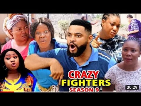 CRAZY FIGHTERS SEASON 9   Trending Hit Movie 2021 Latest Nigerian Nollywood Movie Full HD