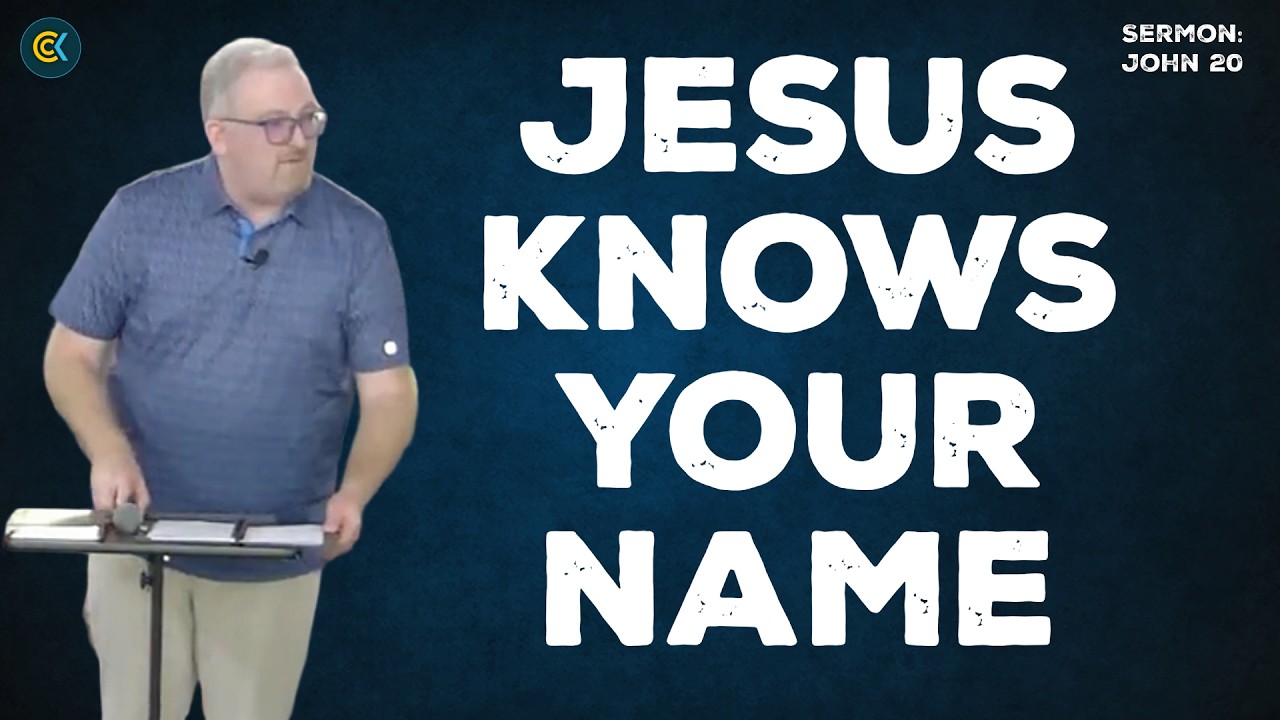 Jesus Knows Your Name