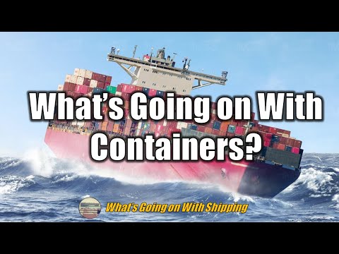 What's Going on With Containers?  Are Freight and/or Charter Rates Falling, Rising or Stable?