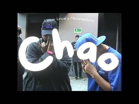 Lancer Lirical - Chao Ft. Metalingüística (Video Oficial)