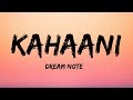 Kahaani | Dream Notes, official Lyrical , Kaal950