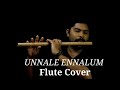 Unnale Ennalum En jeevan || Flute Cover || Anantha krishnan