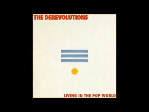 The Derevolutions - Waste Our Love Away