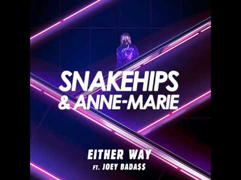 ANNE-MARIE & Snakehips EITHER WAY (MUSIC AUDIO)