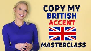 Get my British Accent (MODERN RP)