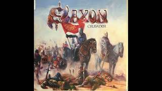 Run For Your Lives  - Saxon – Crusader 1984 Original Vinyl Album HQ Audio Rip