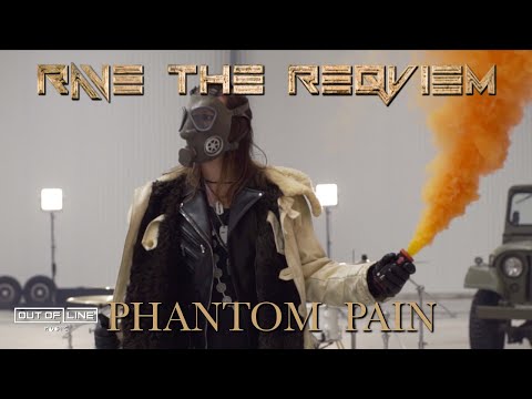 Rave The Reqviem -  Phantom Pain (Official Mvsic Video)