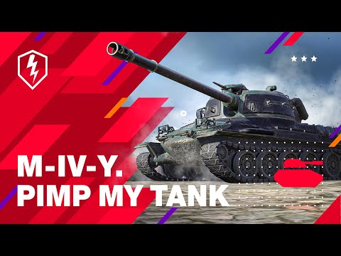 WoT Blitz. Pimp My Tank. Episode 3. M-IV-Y