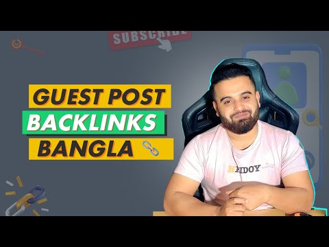 Backlinks Guest Post Backlinks Bangla tutorial Part 01