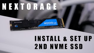 How to Install a Second NVMe SSD FT Nextorage 4TB NVMe SSD- Giveaway