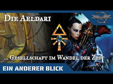 Ein anderer Blick auf die Aeldari und eine zersplitterte Gesellschaft - Warhammer 40K Hintergründe