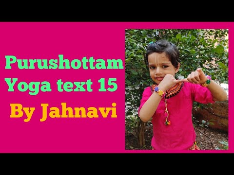 Bhagvad Gita chp 15 text 15 Purushottam Mass special powered by Madhavas