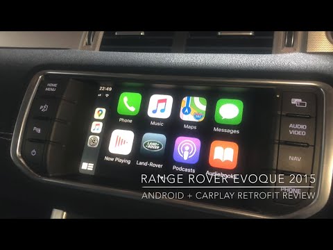 Range Rover Evoque 2015 - Apple carplay and android auto retrofit review