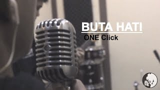 Download lagu Buta Hati - Naif Cover by One Click mp3