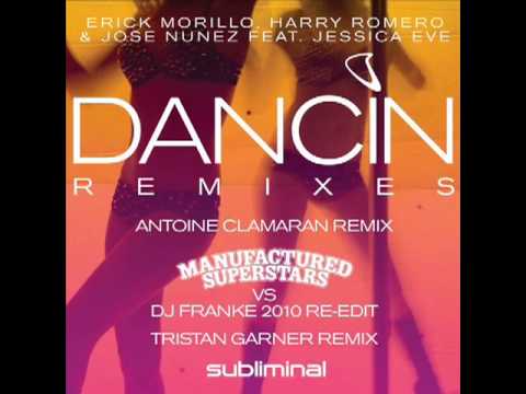 ERICK MORILLO FEAT JESSICA EVE-DANCIN(MANUFACTUREDSUP)