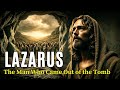 The Story of LAZARUS, the Man Who Defeated Death: A Story of Faith and Hope! Biblical Story