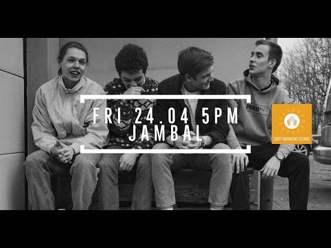 Crazy Quarantine Session #20 - Jambal