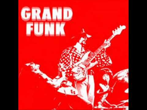 GRAND FUNK RAILROAD - High Falootin' Woman