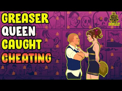Greaser Gang  Queen Caught Cheating (BULLY)