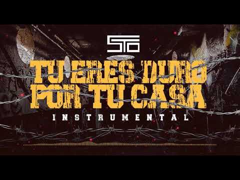 Instrumental Tu Eres Duro Por Tu Casa - Prod By Klima