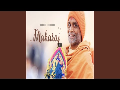 Jode Cho Maharaj.. (feat. Dr. Dhaval Bhadra)