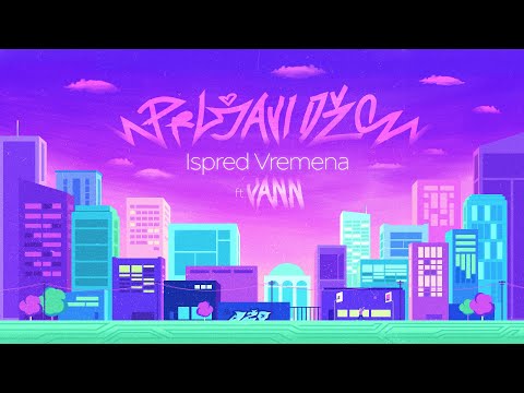 Prljavi Džo - Ispred Vremena ft. Vann