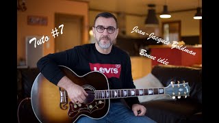Tuto Guitare #7: Jean Jacques Goldman - Bonne idée