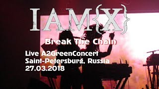IAMX -  Break The Chain Live SPB, Russia, A2GreenConcert, 27.03.2018