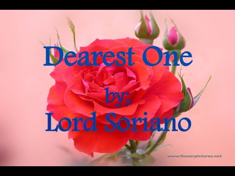 LORD SORIANO - MY DEAREST ONE with lyrics