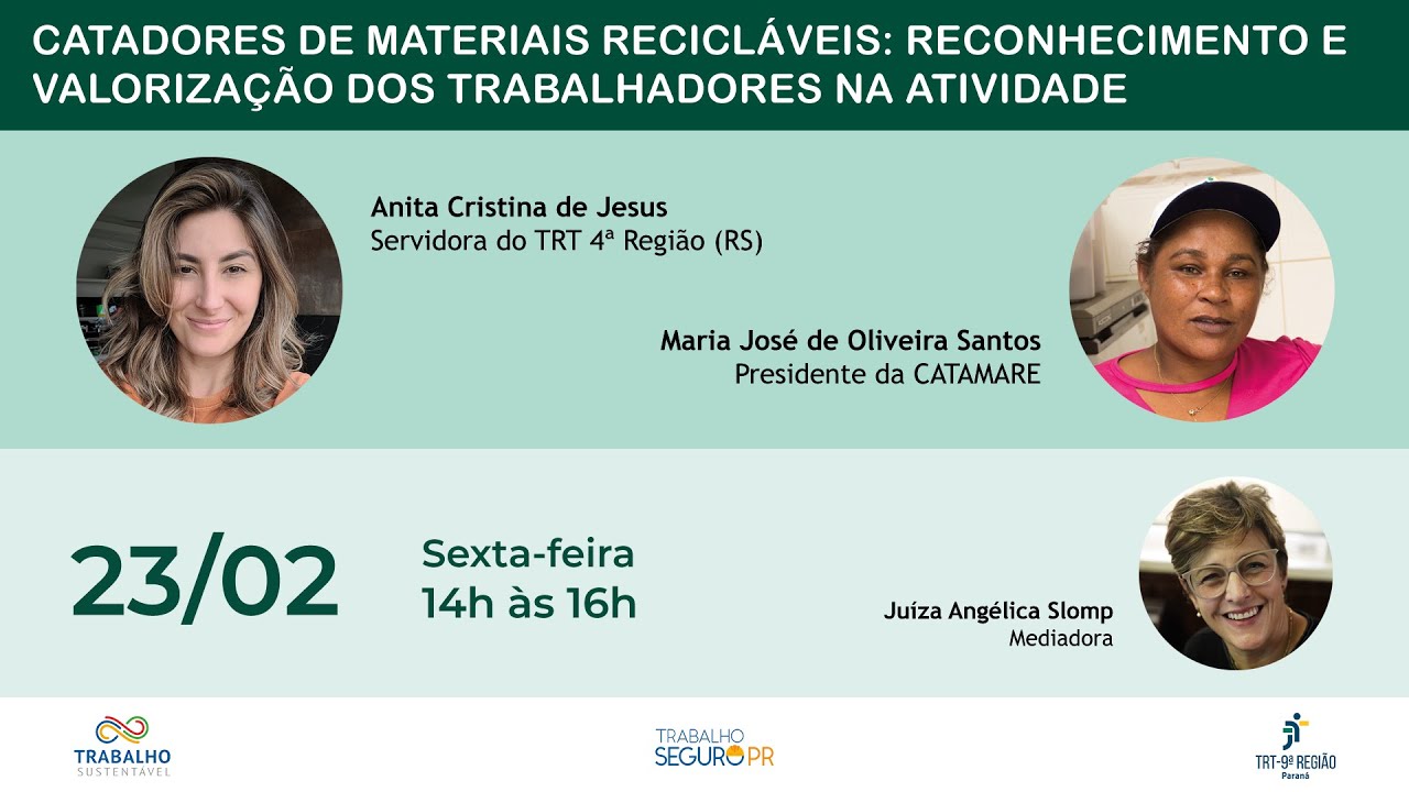 Catadores de materiais recicláveis: reconhecimento e valorização dos trabalhadores (23/02/2024 14h)