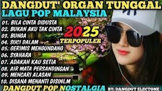 Download lagu DANGDUT ORGAN TUNGGAL ELECTONE VIRAL 2025‼️ALBUM POP MALAYSIA KOLEKSI LAGU NOSTALGIA POPULER mp3