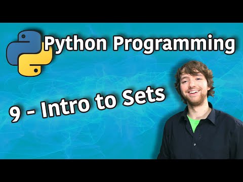 Python Programming Tutorial 9 Intro to Sets