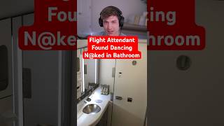 Download lagu Flight Attendant Found Dancing N@ked in Bathroom mp3
