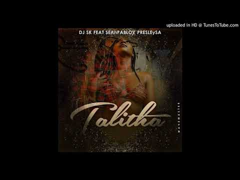 DJ SK  Ft Sean Pablo & Presley Sa -Talitha(Master)