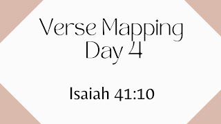 Verse Mapping Day 4 | Isaiah 41:10
